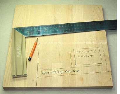 die Ausgangsplatte ist nunmehr mit Bleistiftskizzen versehen